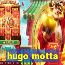 hugo motta